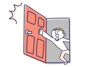 ドアを勢いよく開く人